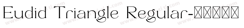 Eudid Triangle Regular字体转换